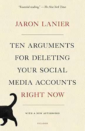 Ten Arguments for Deleting Your Social Media Accounts Right Now — book cover