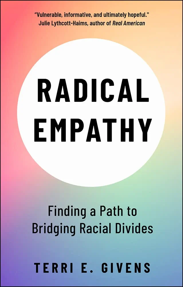 Radical Empathy: Finding a Path to Bridging Racial Divides — book cover